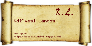 Kövesi Lantos névjegykártya
